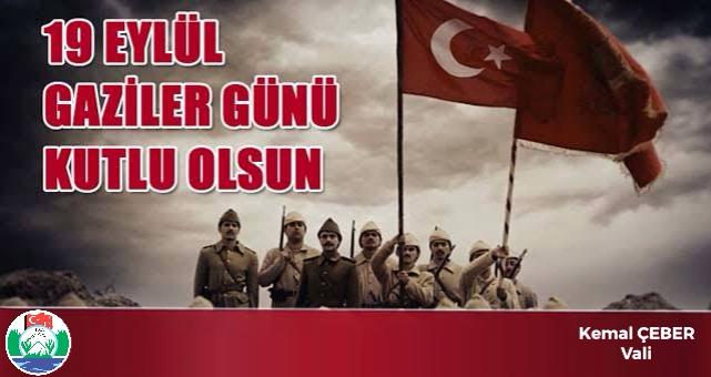 Vali Kemal Çeber’in 19 Eylül Gaziler Günü Mesajı